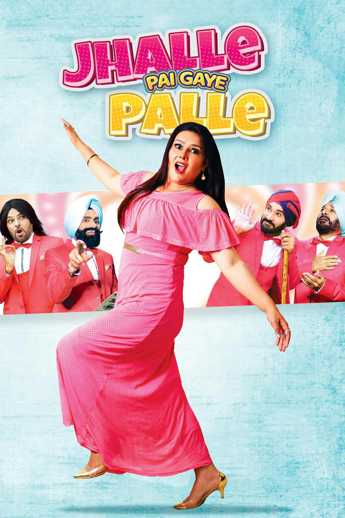 Jhalle Pai Gaye Palle - A Unique Punjabi Movie punjabi poster